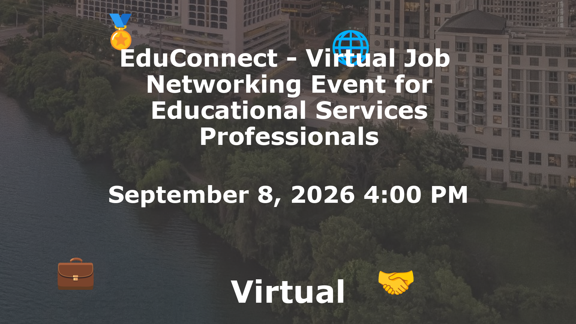 EduConnect - Virtual Job  Networking Event for Educational Services Professionals event image